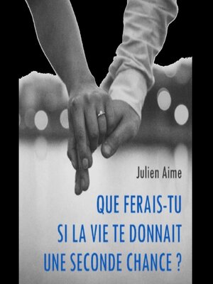 cover image of Que ferais-tu si la vie te donnait une seconde chance ?